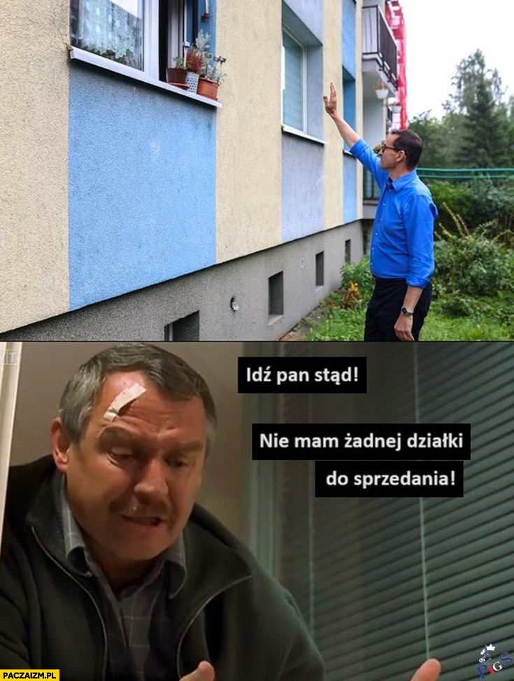 Idź pan stąd, nie mam żadnej działki do sprzedania