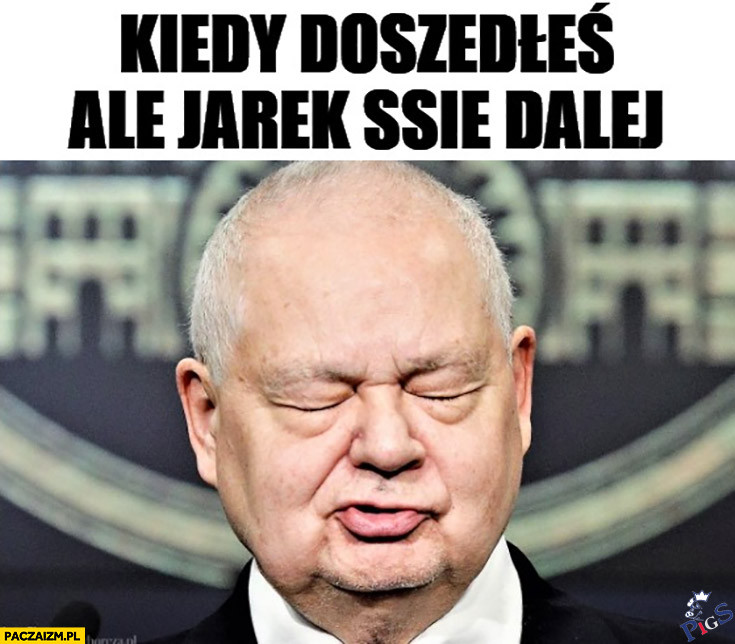 Kiedy doszedłeś