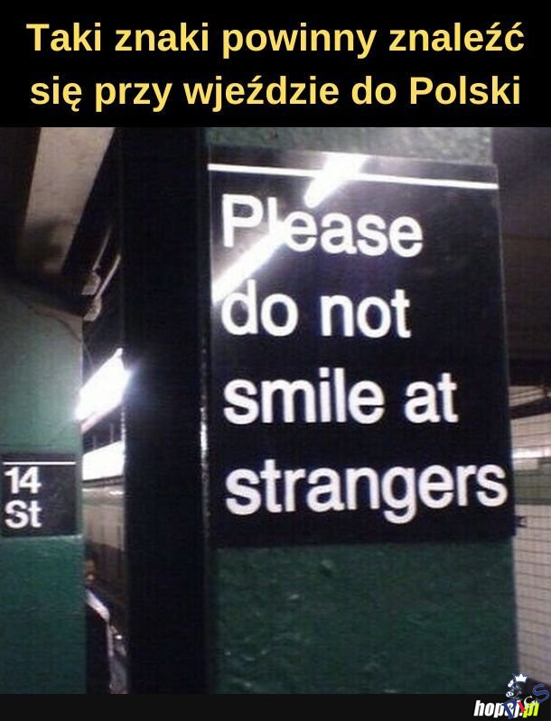 Takie znaki powinny się znaleść przy wjeździe do Polski