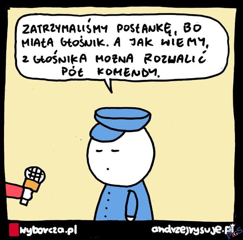 Tylko w PiSowskiej Polsce z glosnika mozna rozwalic pol komendy
