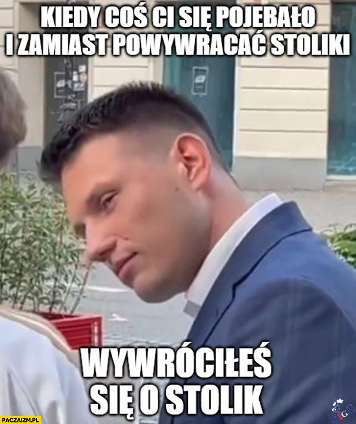 Jak to leciało: wywrócić się o stolik?
