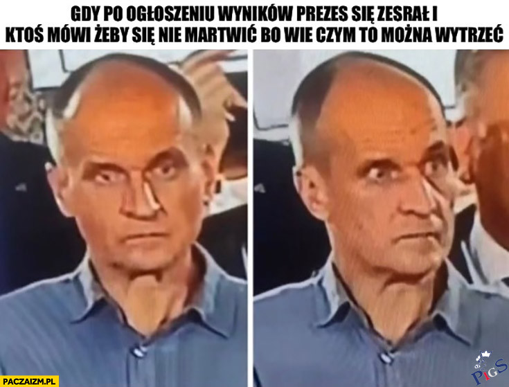 Prezes się zesrał!
