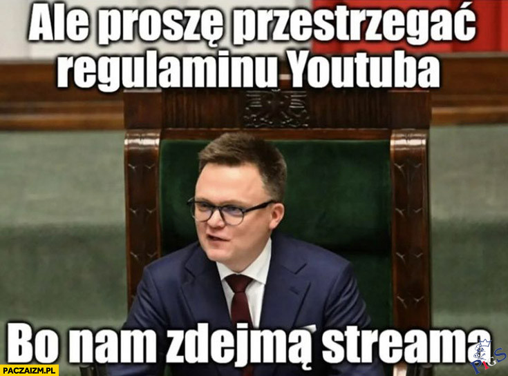 Ale proszę przestrzegać regulaminu YouTubea