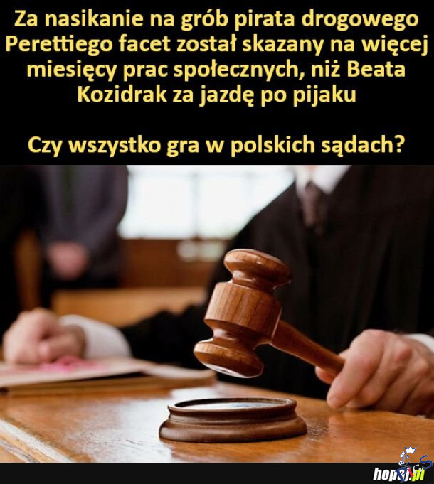 Czy wszystko gra w Polskich sądach?