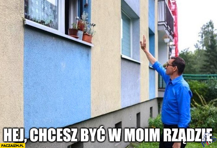 Hej, chcesz być w moim rządzie?