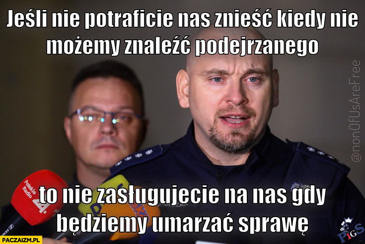 Jeśli nie możecie nas znieść