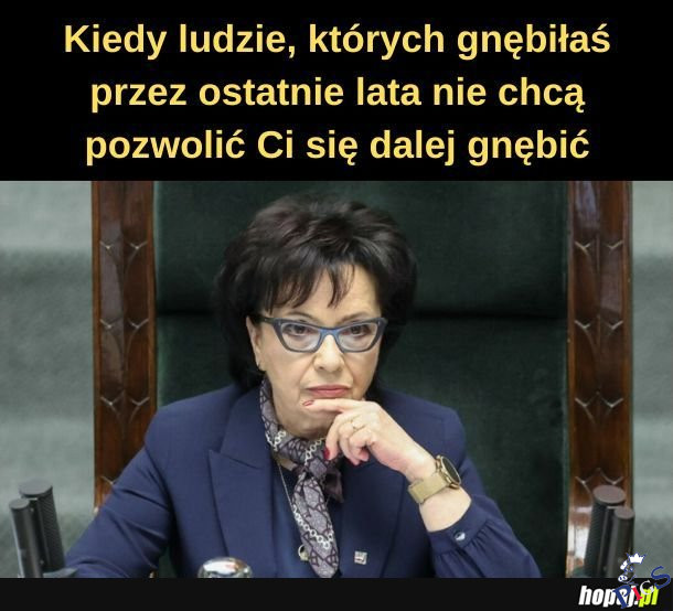 Kiedy ludzie, których gnębiłaś…