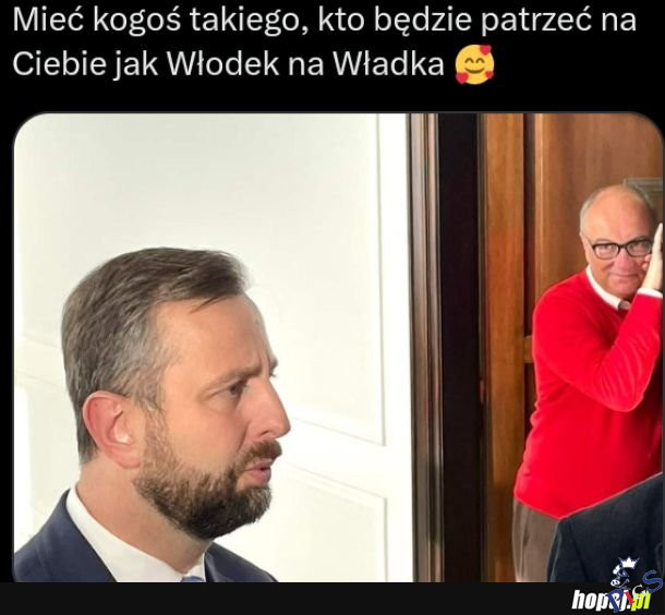 Mieć kogoś takiego…