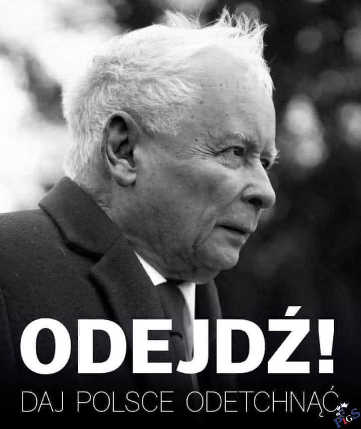 Odejdź! Daj Polsce odetchnąć