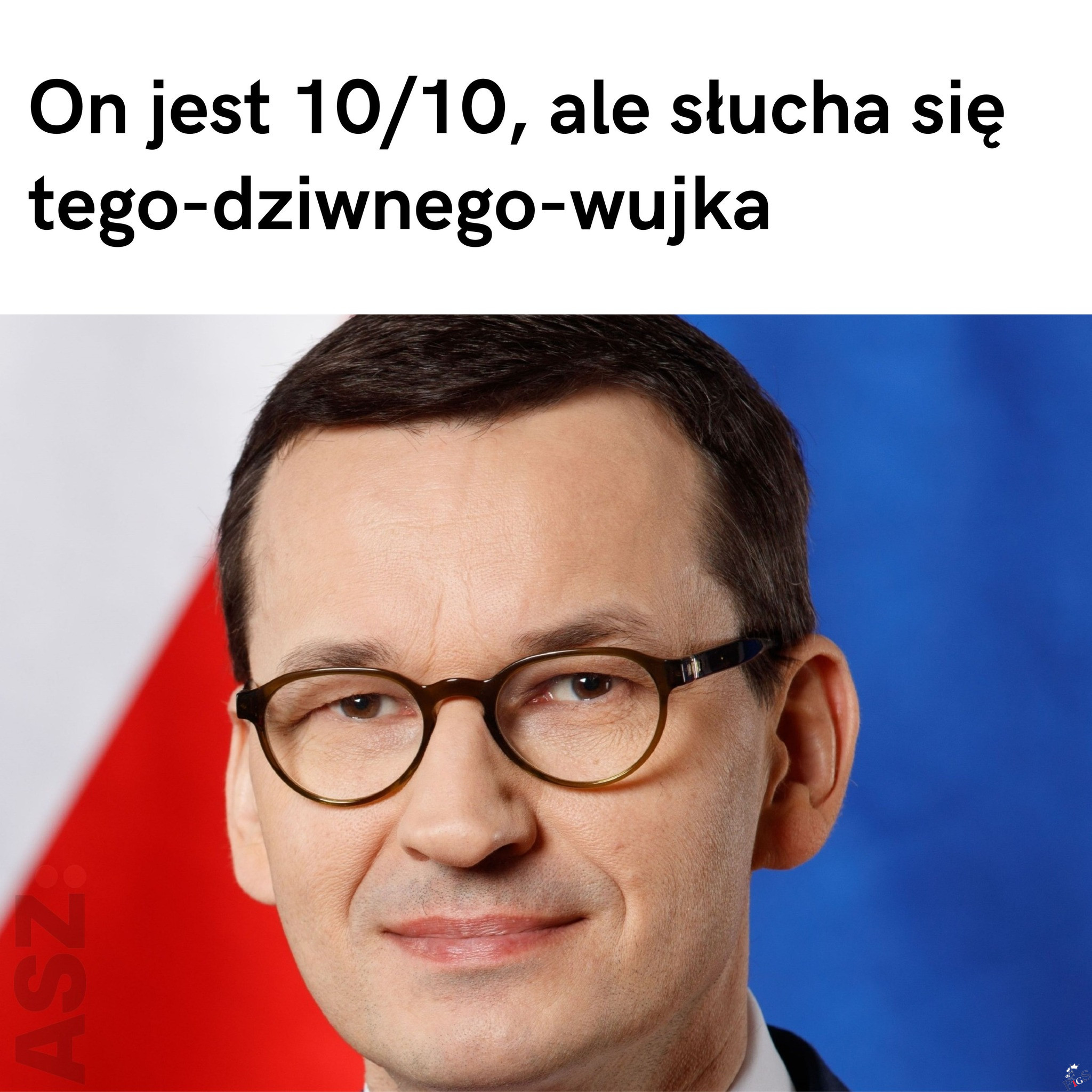 On jest 10 na 10 ale sucha się tego dziwnego wujka