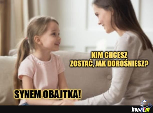 Kim chcesz zostać jak dorośniesz?