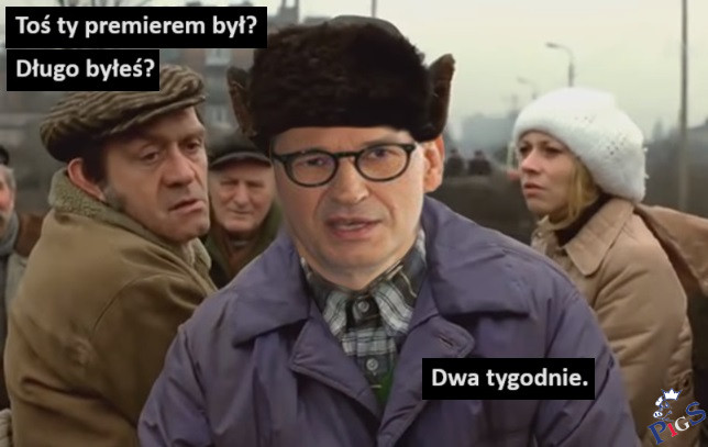 Toś ty premierem był?