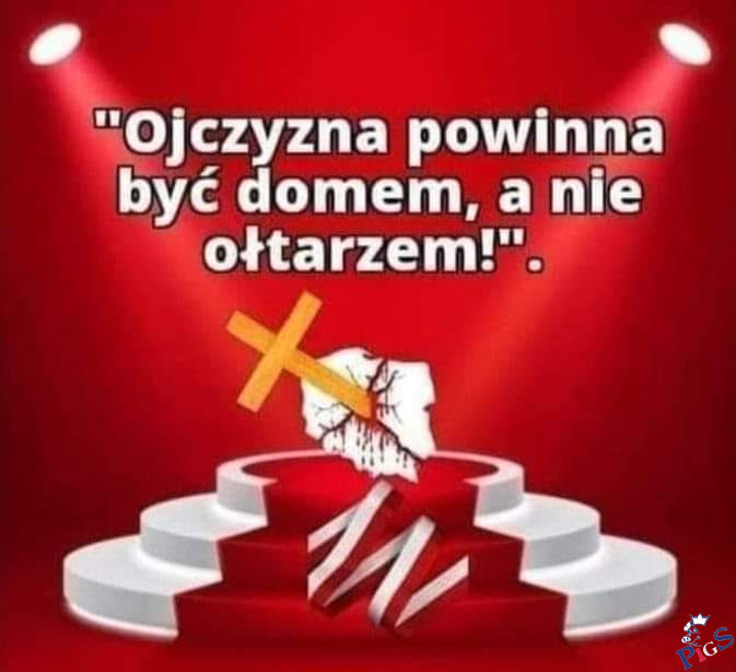 Ojczyzna powinna by domem a nie ołtarzem