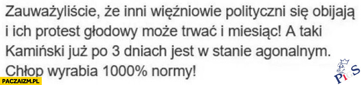 Inni więźniowie polityczni się obijają