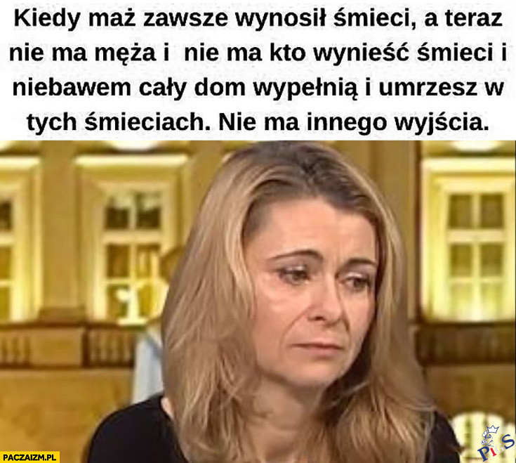 Nie ma innego wyjścia