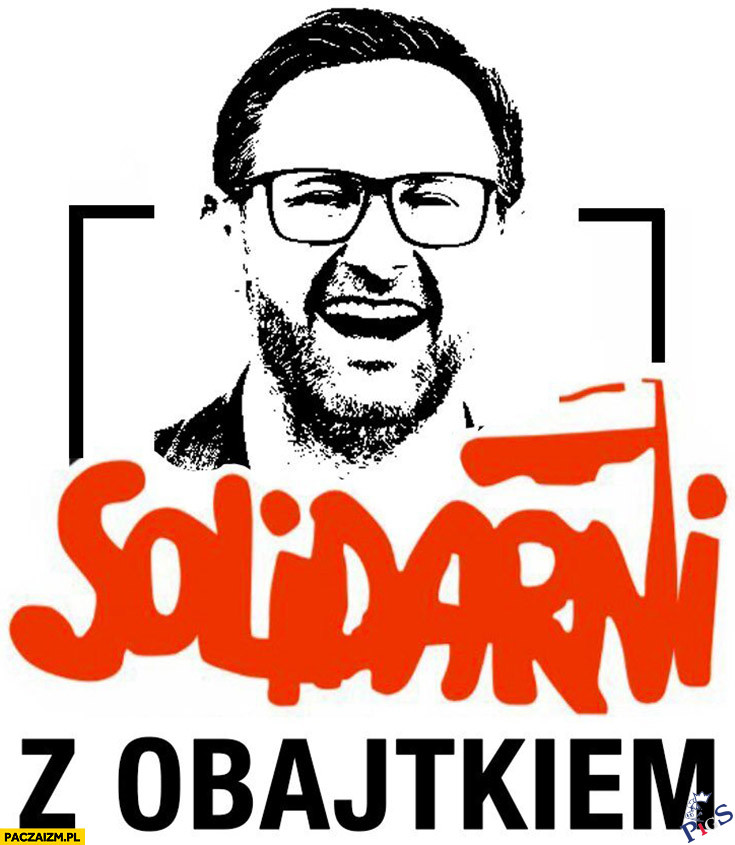 Solidarni z Obajtkiem