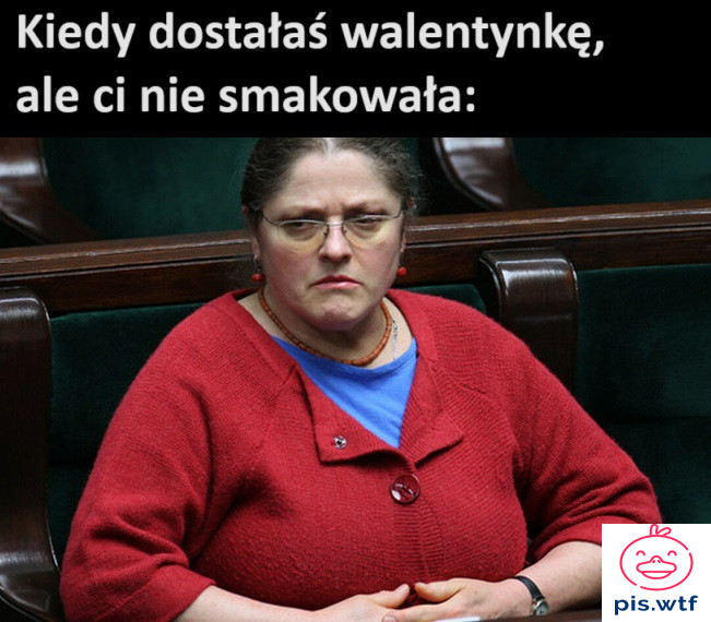 Kiedy dostałaś walentynkę…