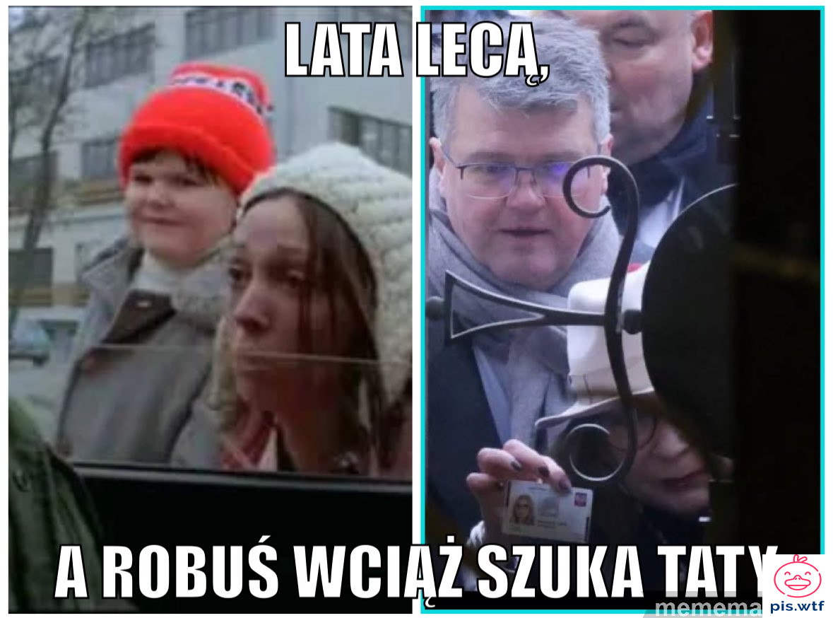 Lata lecą a Robuś wciąż szuka taty
