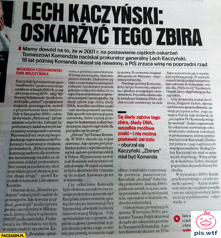 Lech Kaczyński: oskarżyć tego zbira