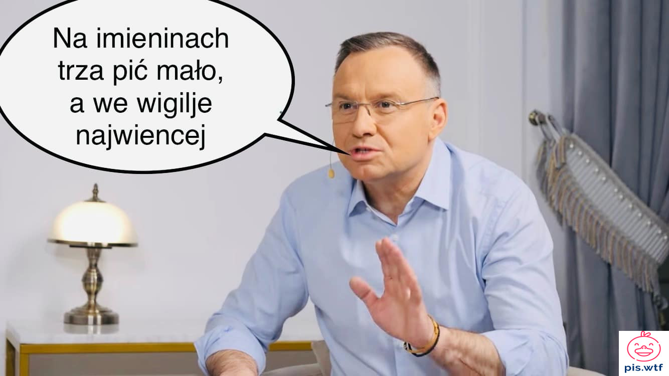 Na imieninach trza pić mało