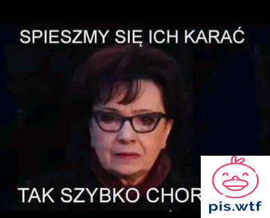 Spieszmy się ich karać