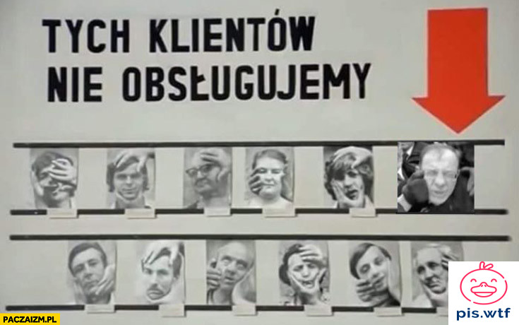 Tych klientów nie obsługujemy