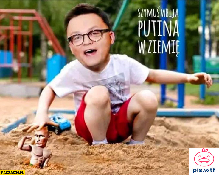 Szymuś wbija putina w ziemię