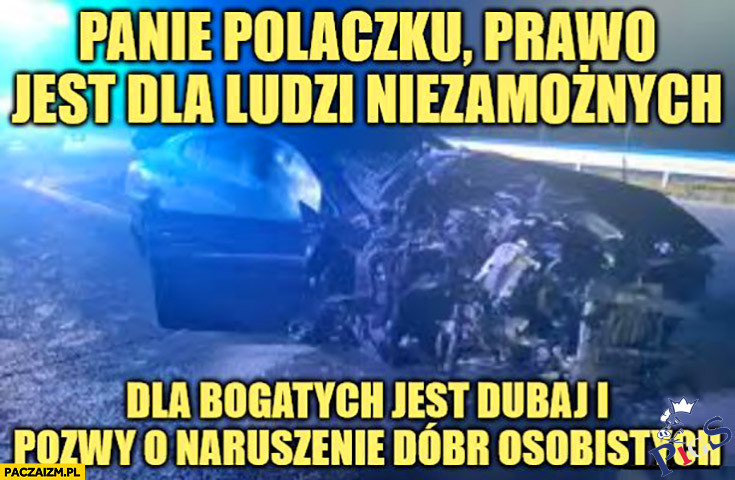 Prawo jest dla ludzi niezamożnych
