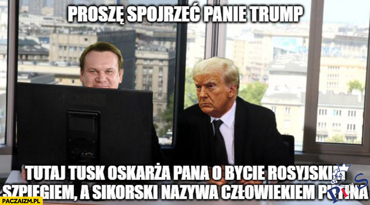 Prosze spojrzec panie Trump