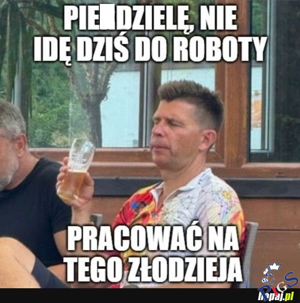 Popracował 1 dzień i już