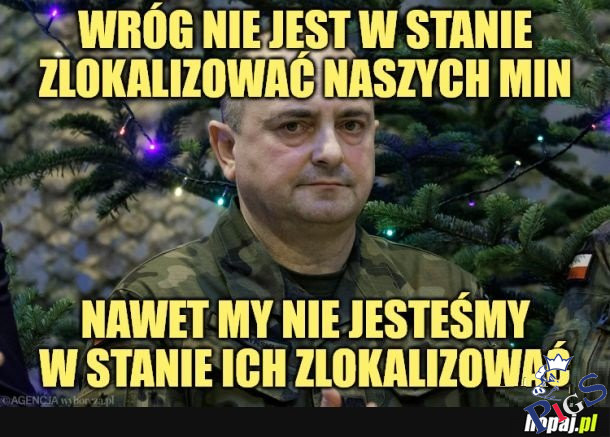 Wróg nie jest w stanie zlokalizować naszych min