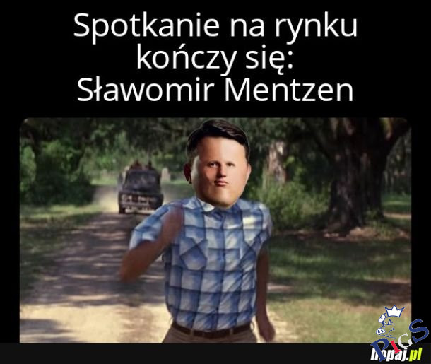 Run Mentzen run!