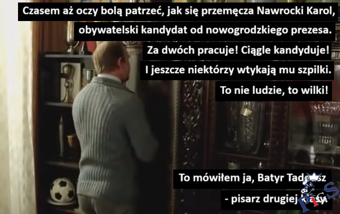 Za dwóch pracuje, ciągle kandyduje