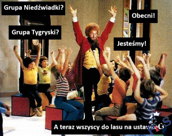 A teraz wszyscy do lasu