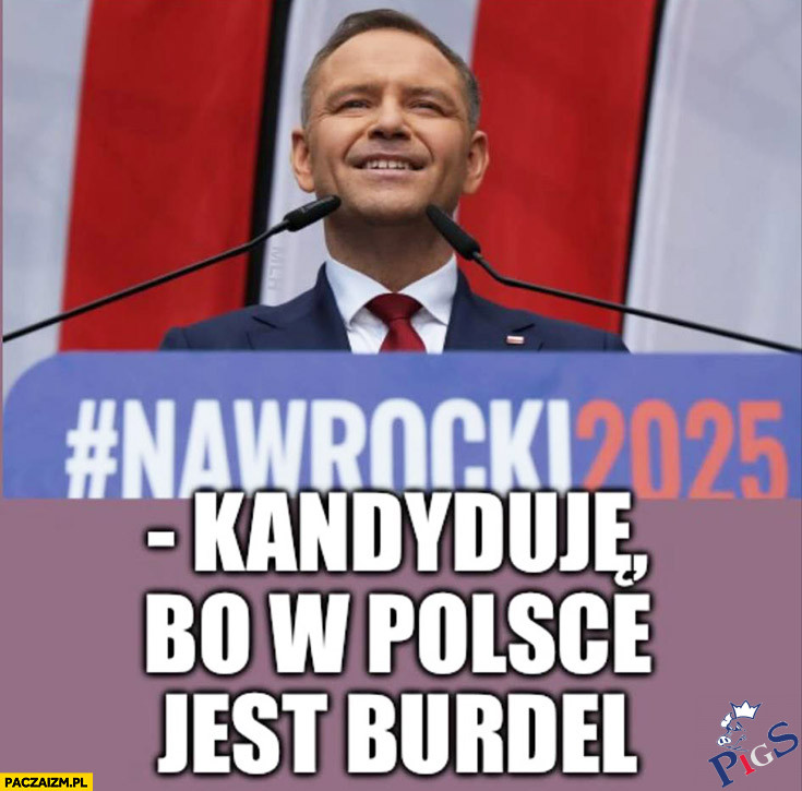 Kandyduje, bo w Polsce jest burdel
