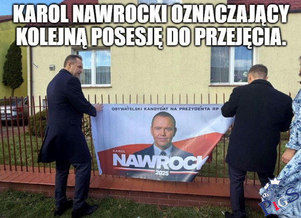 Karol Nawrocki oznaczający kolejną posesję do przejęcia