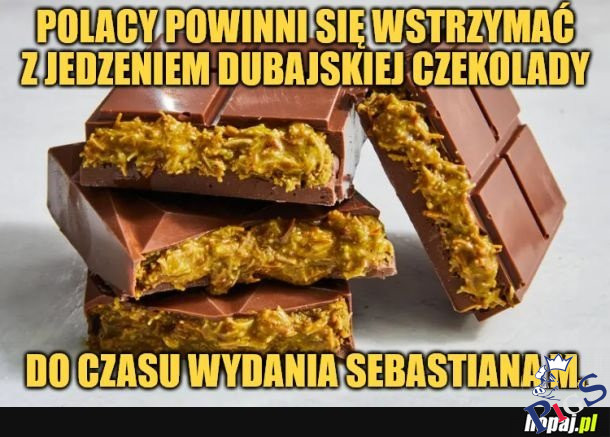 Polacy z jedzeniem dubajskiej czekolady