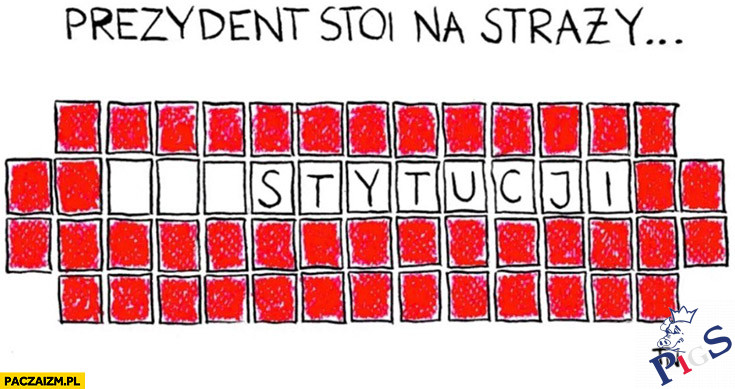 Prezydent stoi na straży