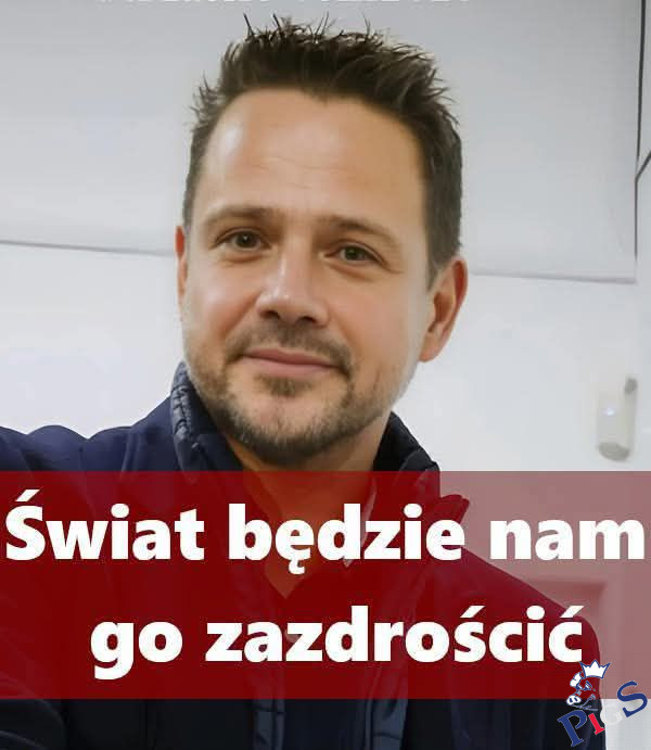 Świat będzie nam go zazdrościć
