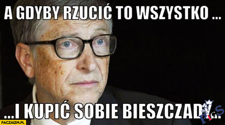 A gdyby rzucić to wszystko