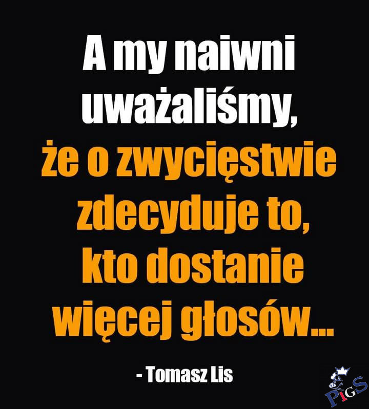 A my naiwni uważaliśmy