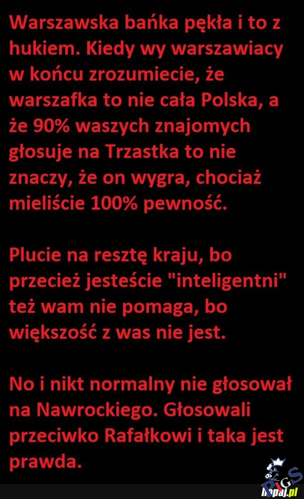 Warszawska bańka pękła